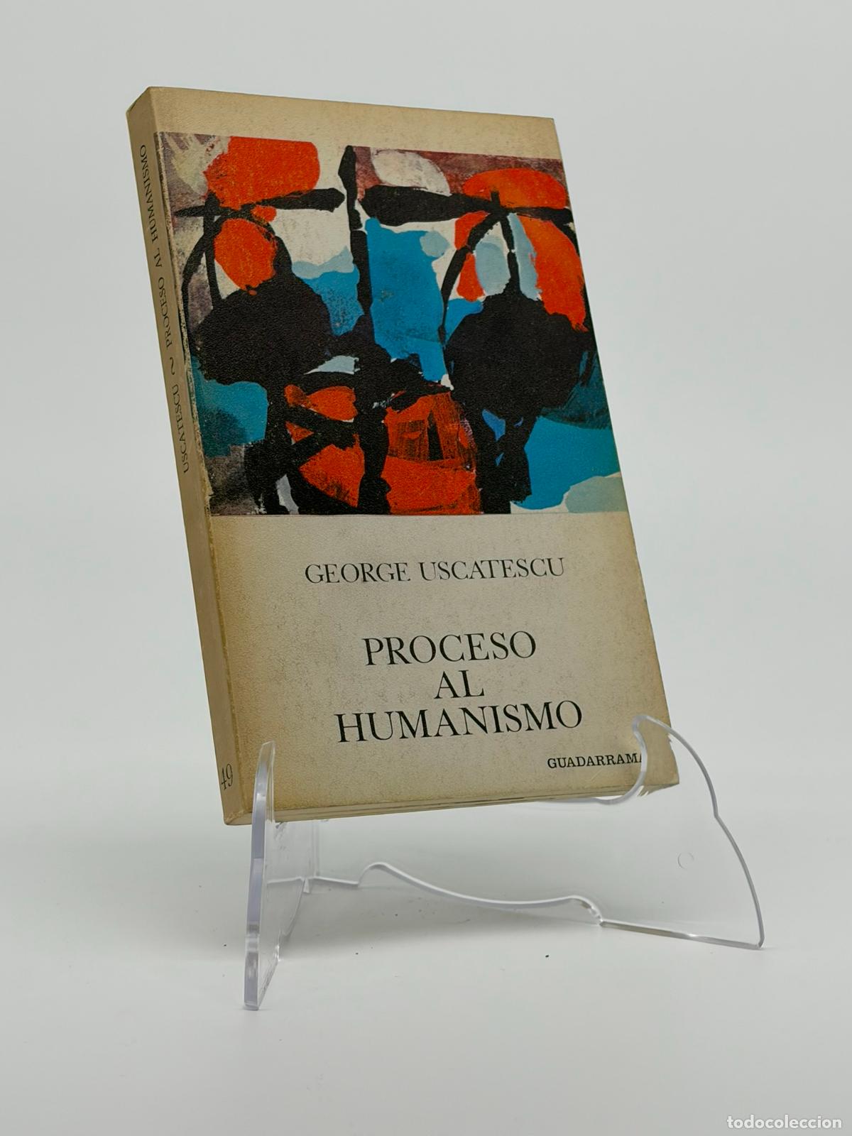 Libros de segunda mano: George Uscatescu &mdash; Proceso al humanismo (Madrid, 1968)