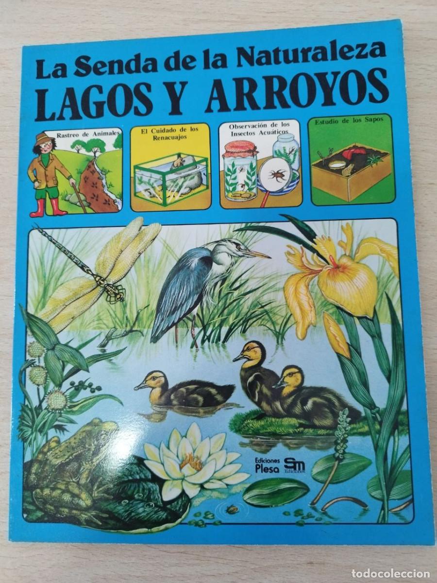 Libros de segunda mano: La Senda de La Naturaleza Lagos y Arroyos Plesa A&ntilde;o 1979