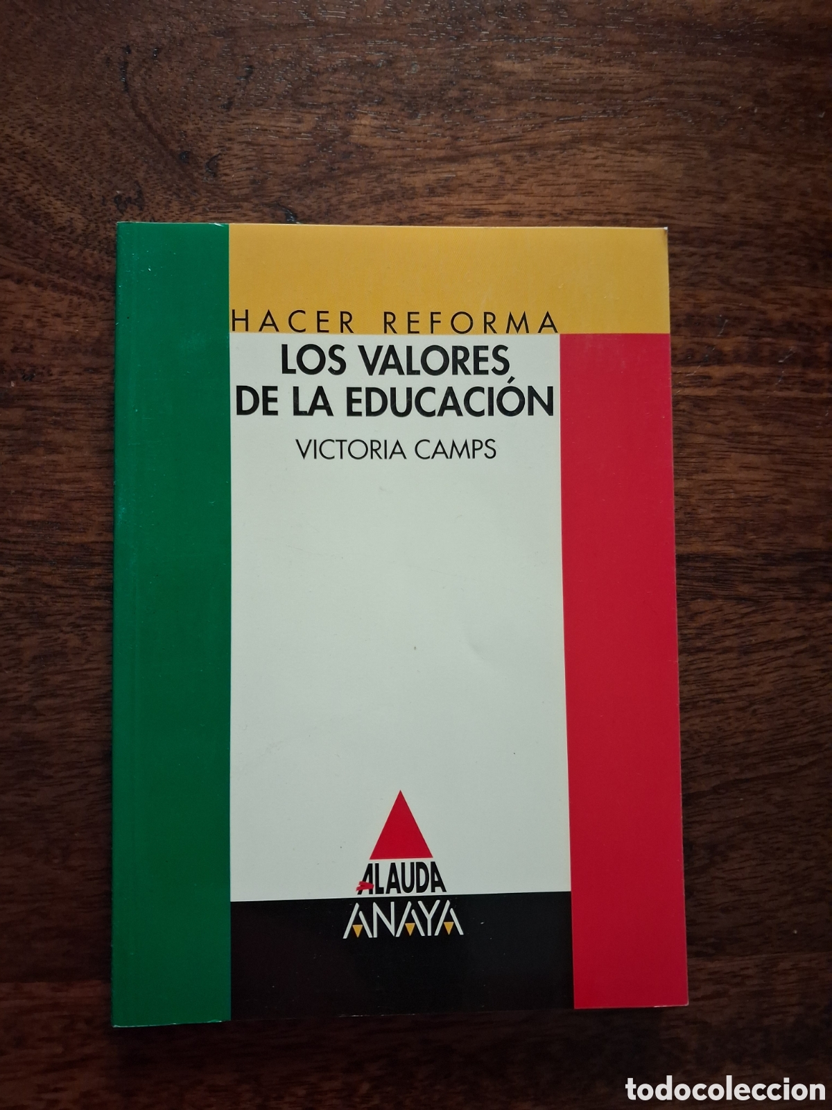Libros de segunda mano: Los valores de la educaci&oacute;n, Victoria Camps