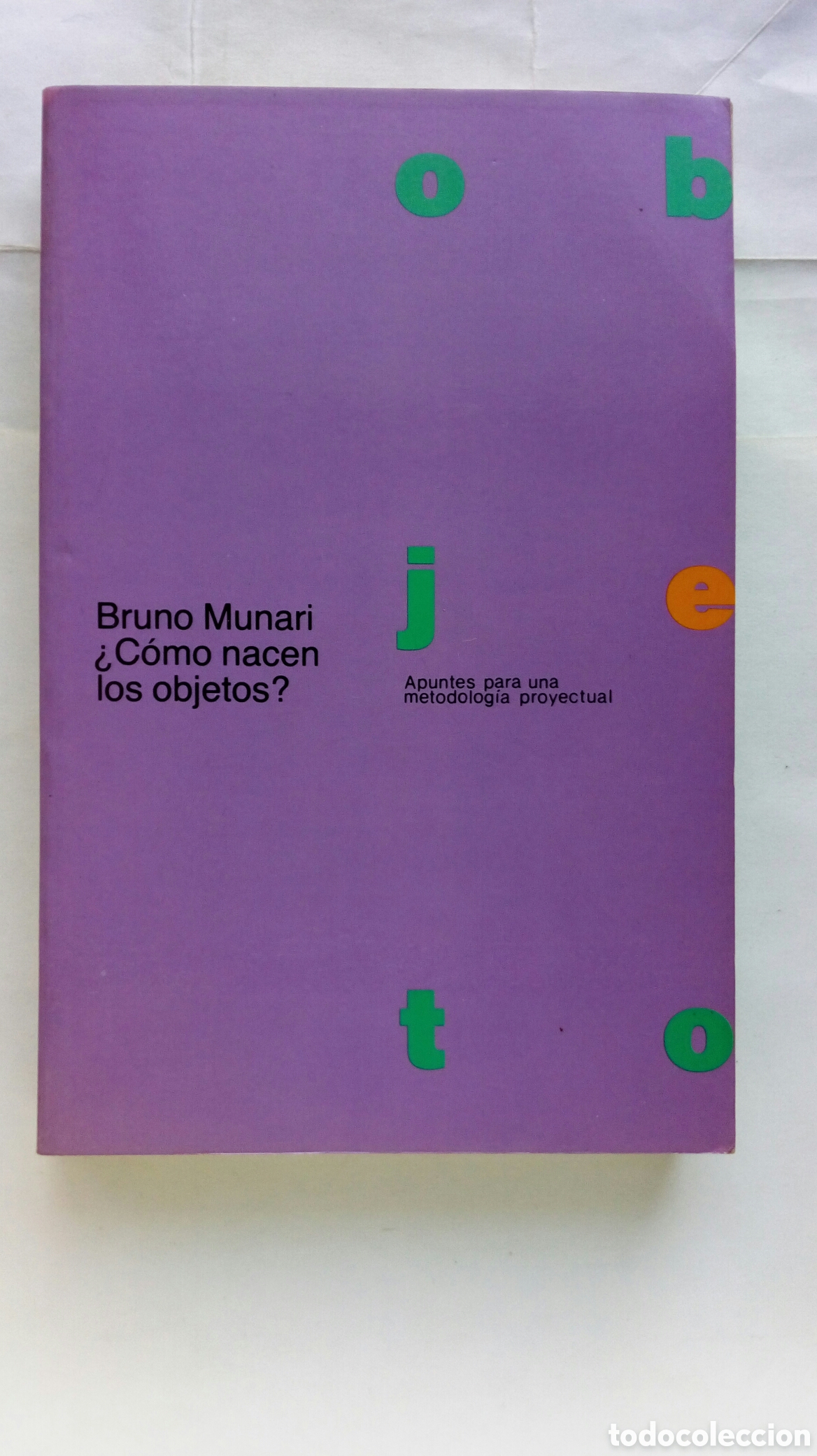 Libros de segunda mano: &iquest;C&oacute;mo nacen los objetos?. Bruno Munari.