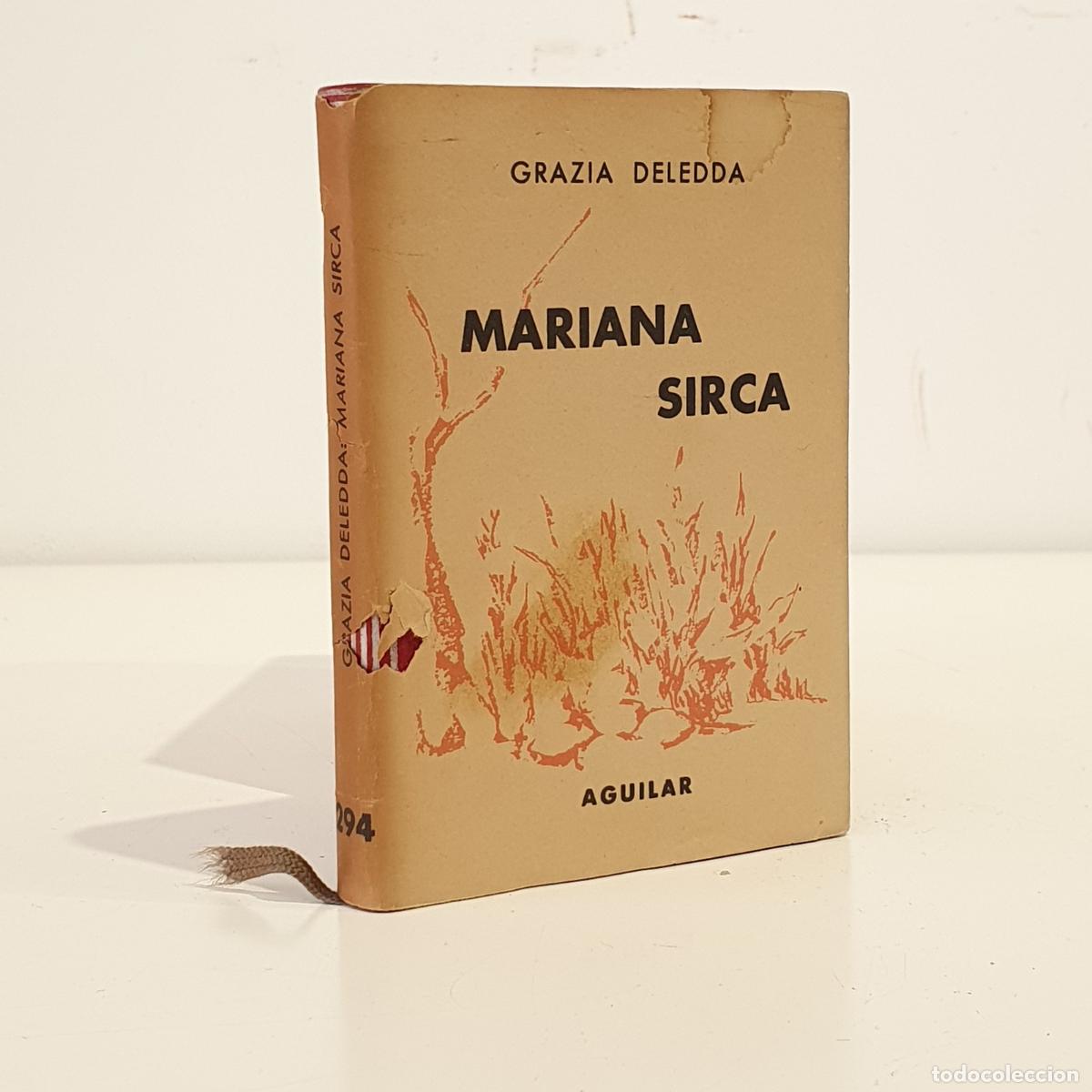 Libros de segunda mano: DELEDDA, Grazia - Mariana Sirca. Traducci&oacute;n del italiano de Guillermo Cosse. Nota preliminar de F. S