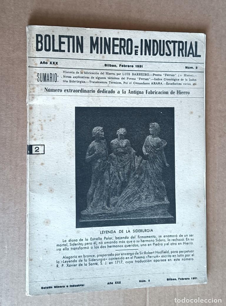 Libros de segunda mano: BOLETIN MINERO E INDUSTRIAL - Bilbao febrero 1951 &ndash; a&ntilde;o XXX num 2