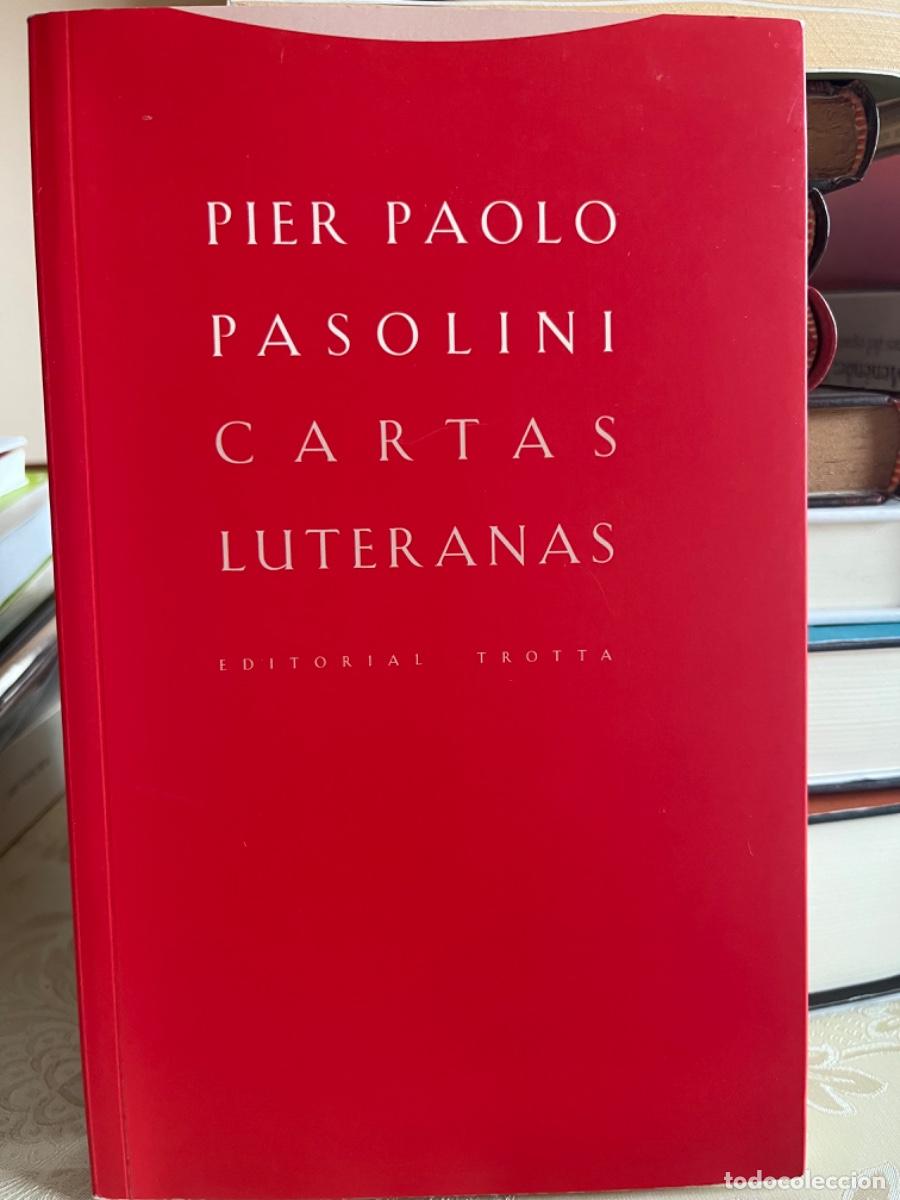 Libros de segunda mano: Pasolini, Pier Paolo.- Cartas luteranas - Foto 1