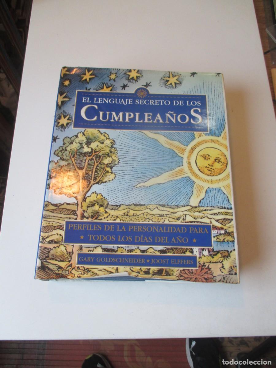 Libros de segunda mano: GARY GOLDSCHNEIDER, JOOST ELFFERS El lenguaje secreto de los cumplea&ntilde;os W40413