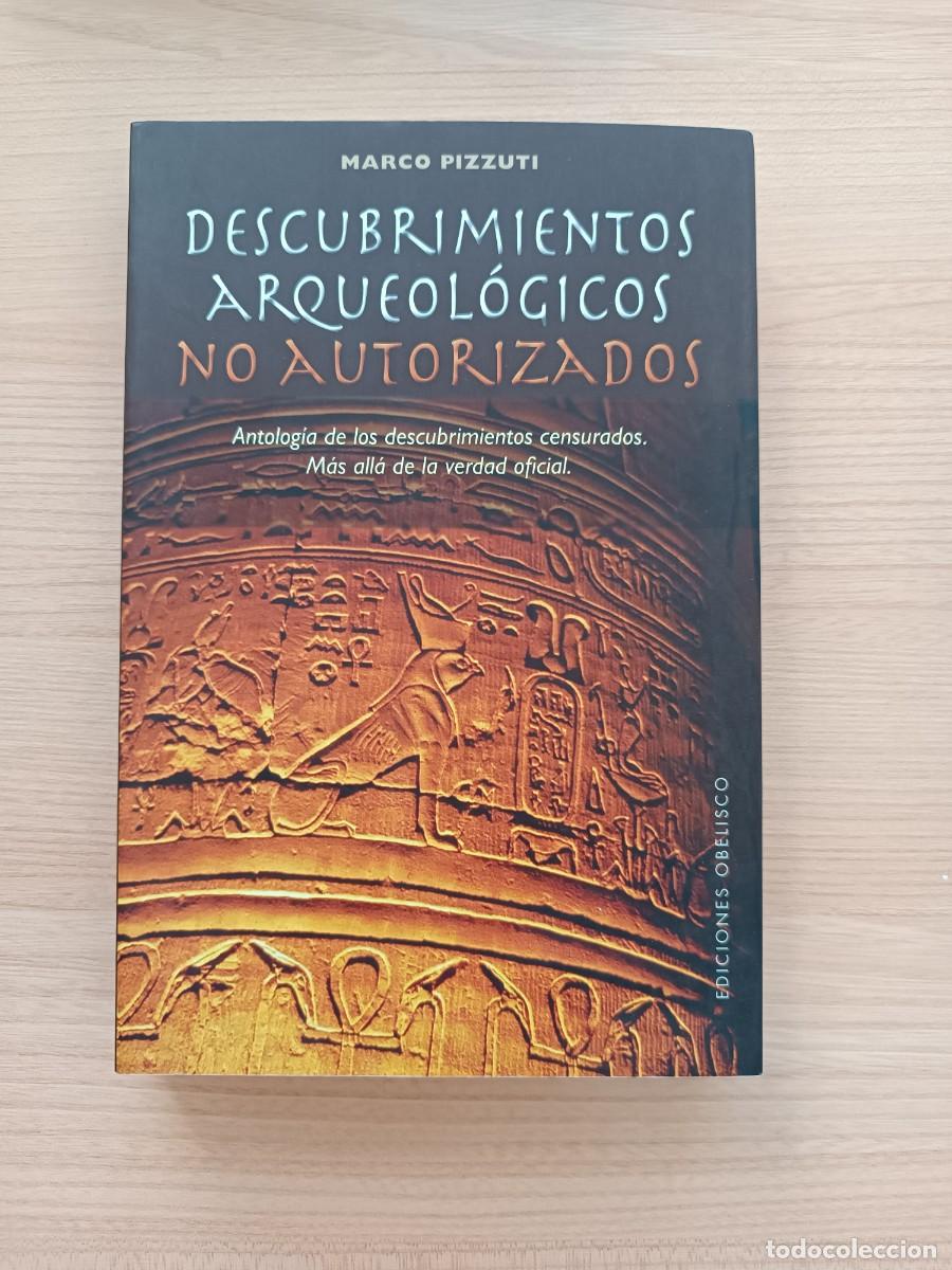 Libros de segunda mano: Descubrimientos arqueol&oacute;gicos no autorizados - Marco Pizzuti. Obelisco