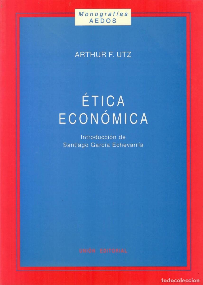 Libros de segunda mano: &Eacute;TICA Y ECONOM&Iacute;A - TRES LIBROS - Foto 1