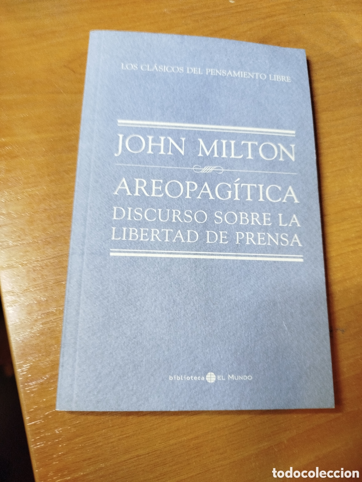 Libros de segunda mano: Areopalgica John Milton. Discursos sobre la libertad de prensa. Pensamiento libre