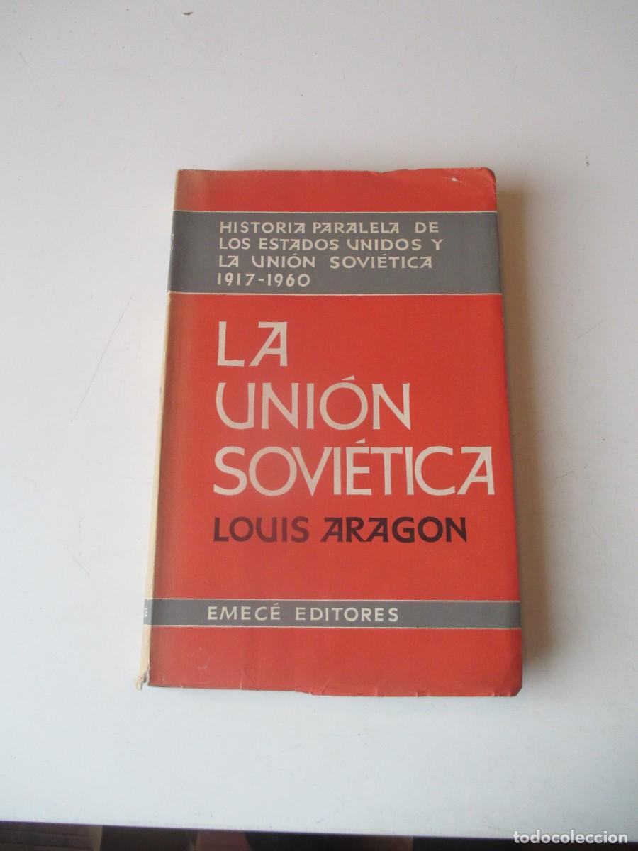 Libros de segunda mano: LOUIS ARAG&Oacute;N Historia paralela de los Estados Unidos y la Uni&oacute;n Sovi&eacute;tica II W40432