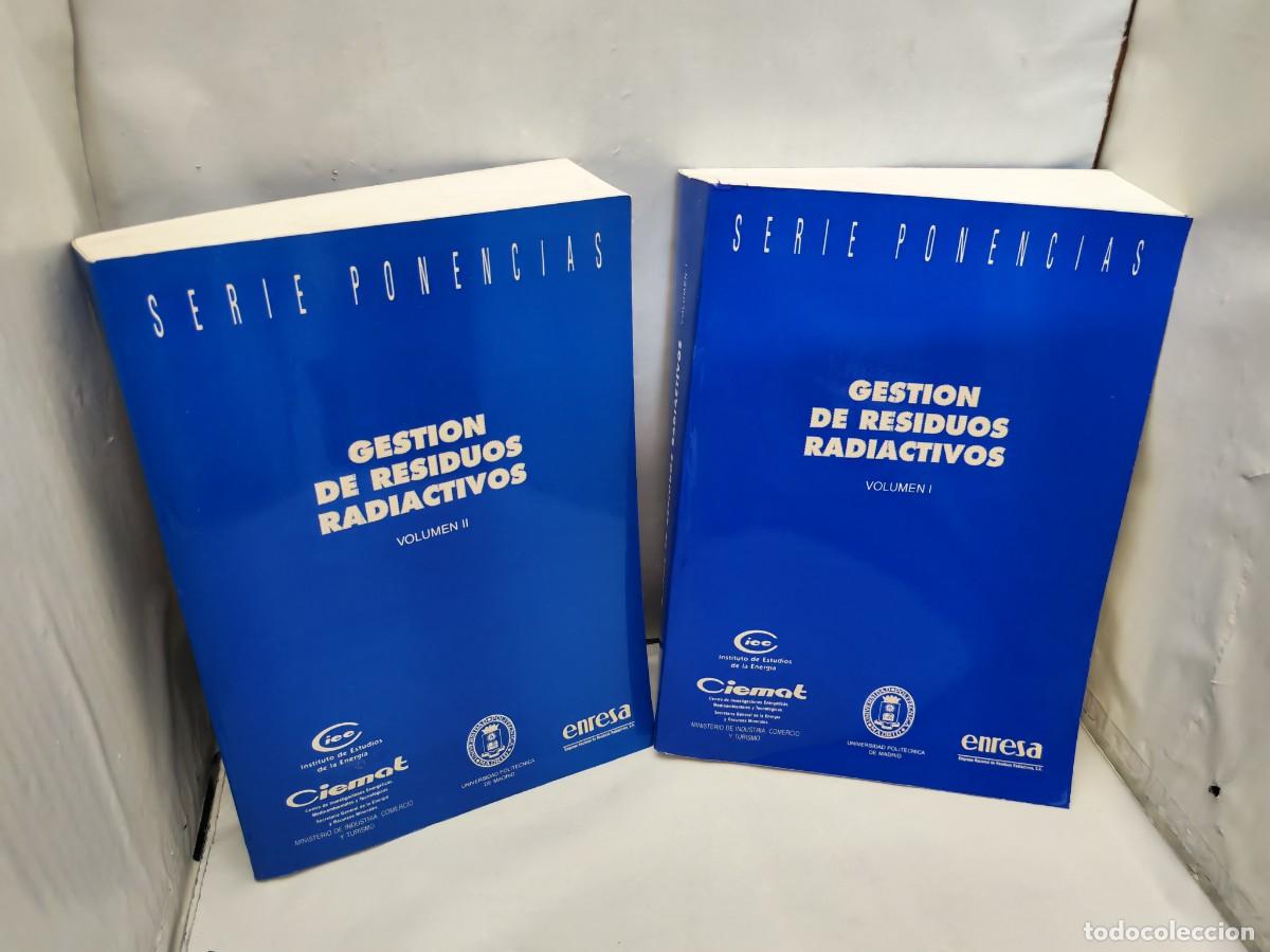 Libros de segunda mano: Gesti&oacute;n de Residuos Radiactivos, Vols I y II (Obra completa en 2 vols., Serie Ponencias)