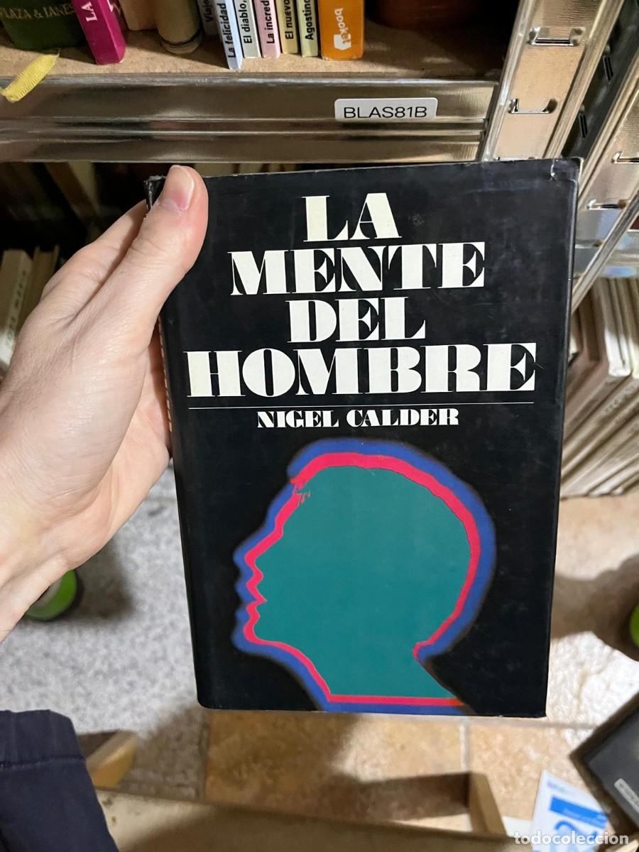 Libros de segunda mano: BLAS81B &mdash; La mente del hombre &mdash; Nigel Calder - Foto 1