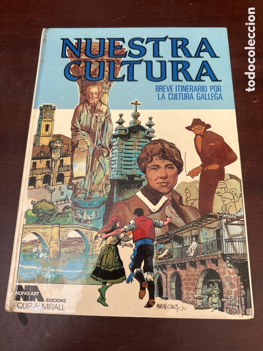 Libros de segunda mano: A NOSA CULTURA * BREVE ITINERARIO POLA CULTURA GALEGA