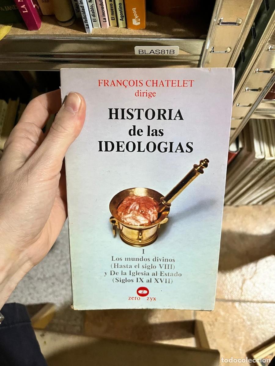 Libros de segunda mano: BLAS81B &mdash; Historia de las ideolog&iacute;as, Tomo I: Los mundos divinos / De la Iglesia al Estado &mdash; Fran&ccedil;oi