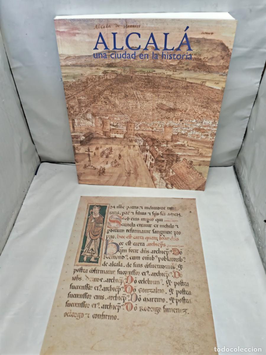 Libri di seconda mano: Alcal&aacute;, una ciudad en la historia (Cat&aacute;logo Exposici&oacute;n 2008, Edici&oacute;n de 423 p&aacute;ginas + l&aacute;mina)
