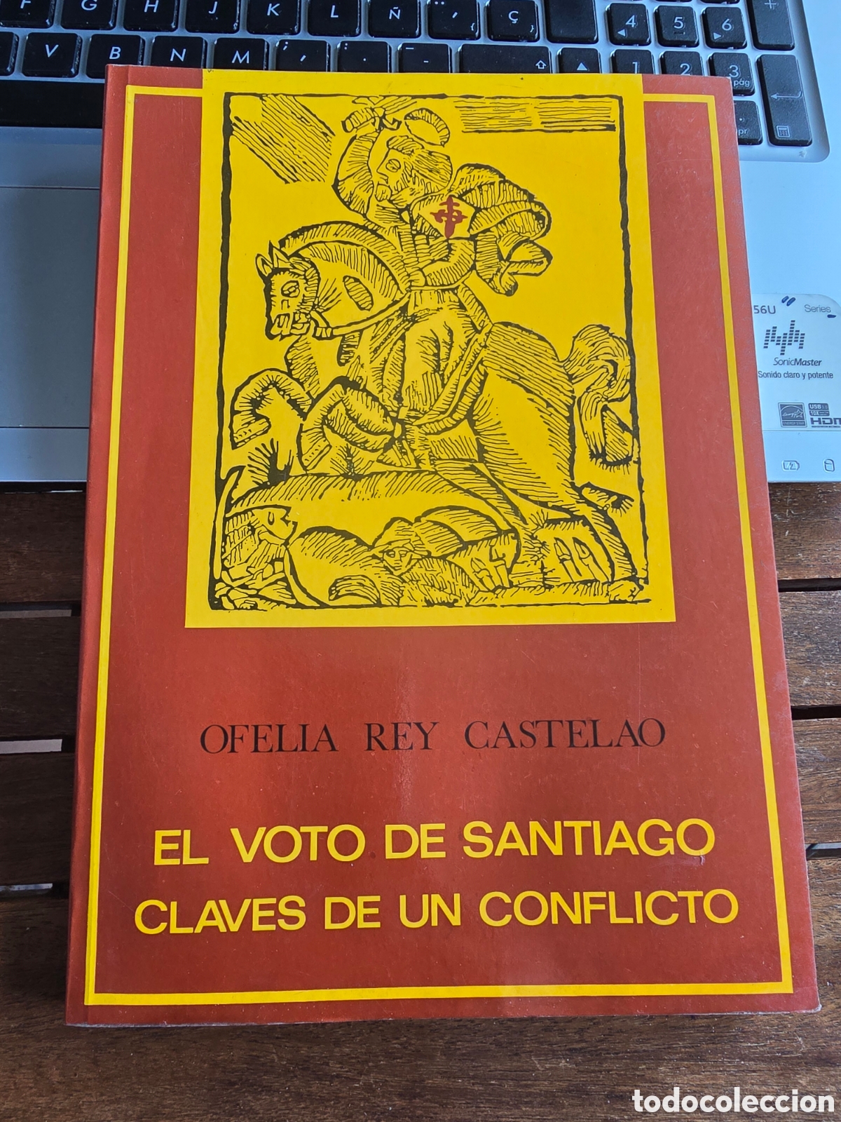 Libros de segunda mano: EL VOTO DE SANTIAGO CLAVES DE UN CONFLICTO Ofelia Rey Castelao 1993 ensayo historico