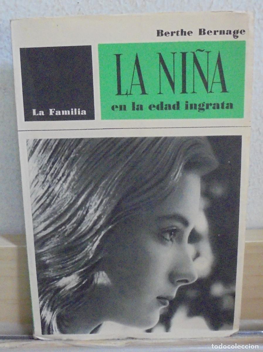 Libros de segunda mano: La ni&ntilde;a en la edad ingrata. Berthe Bernage