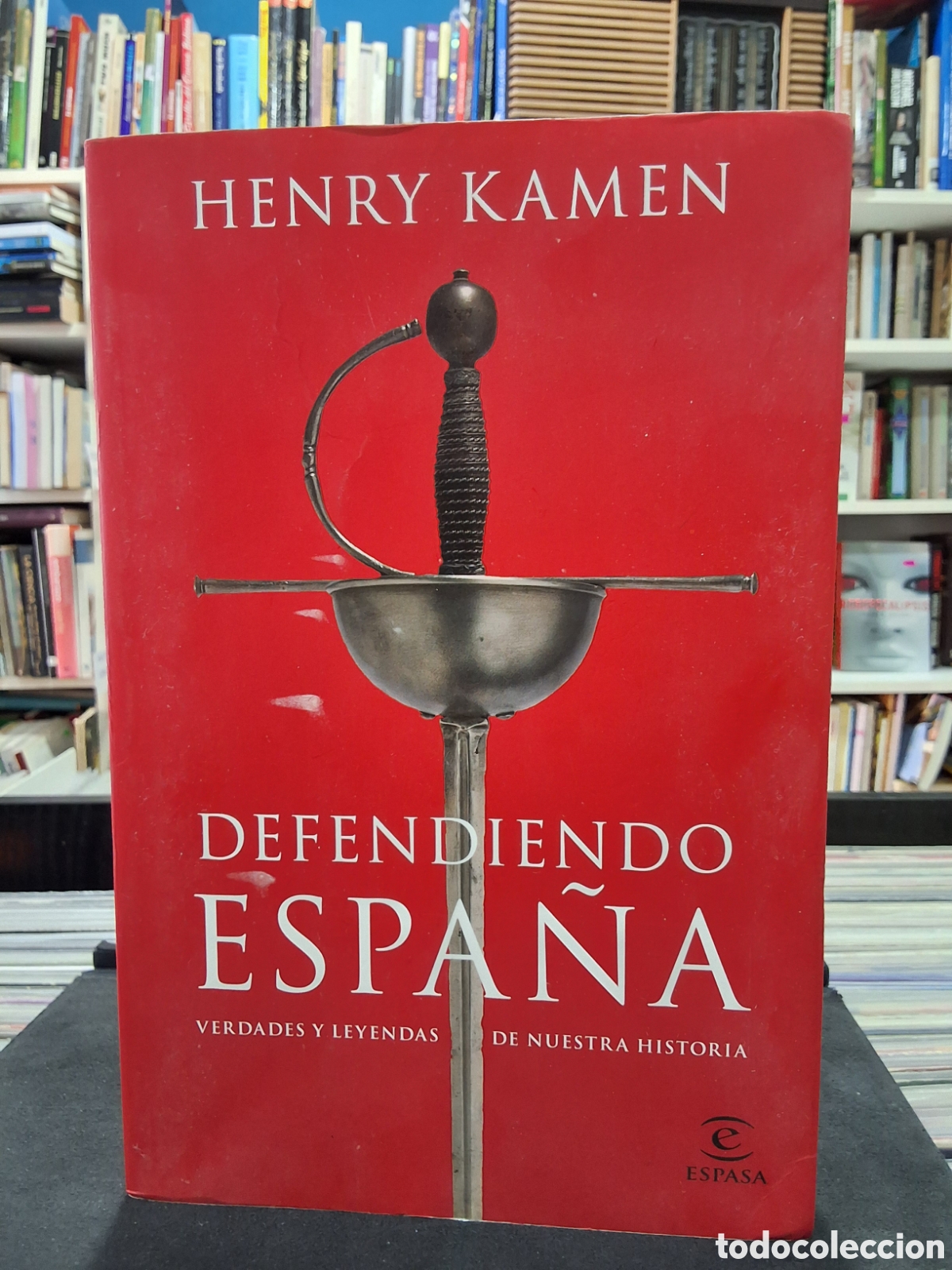 Libros de segunda mano: DEFENDIENDO ESPA&Ntilde;A - VERDADES Y LEYENDAS DE NUESTRA HISTORIA - HENRY KAMEN