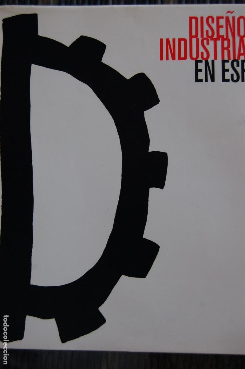Libros de segunda mano: DISE&Ntilde;O INDUSTRIAL EN ESPA&Ntilde;A. Museo Reina Sof&iacute;a.Cat&aacute;logo 31x28. 485 pp. Buen estado.A&ntilde;o1998.
