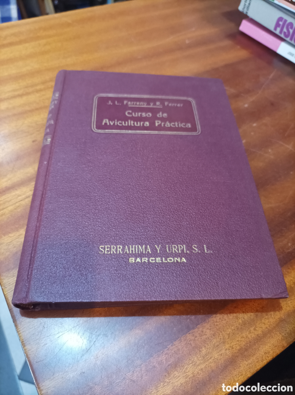 Libros de segunda mano: CURSO DE AVICULTURA CLASICA.J.L.FARRENY/R FERRER1959