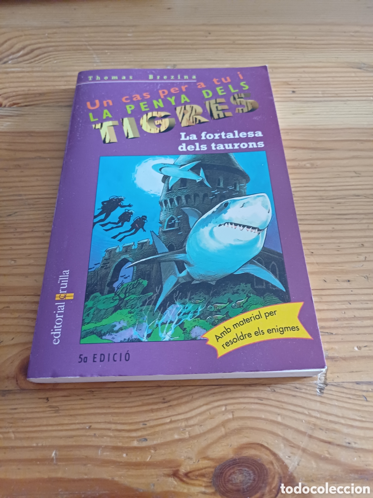 Gebrauchte B&uuml;cher: Un cas per a tu y la penya dels tigres La fortalesa dels taurons