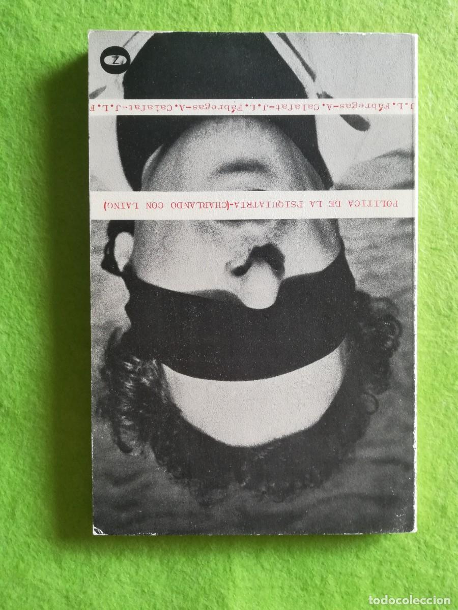 Libros de segunda mano: Politica de la psiquiatria charlando con Laing Fabregas zero 1976