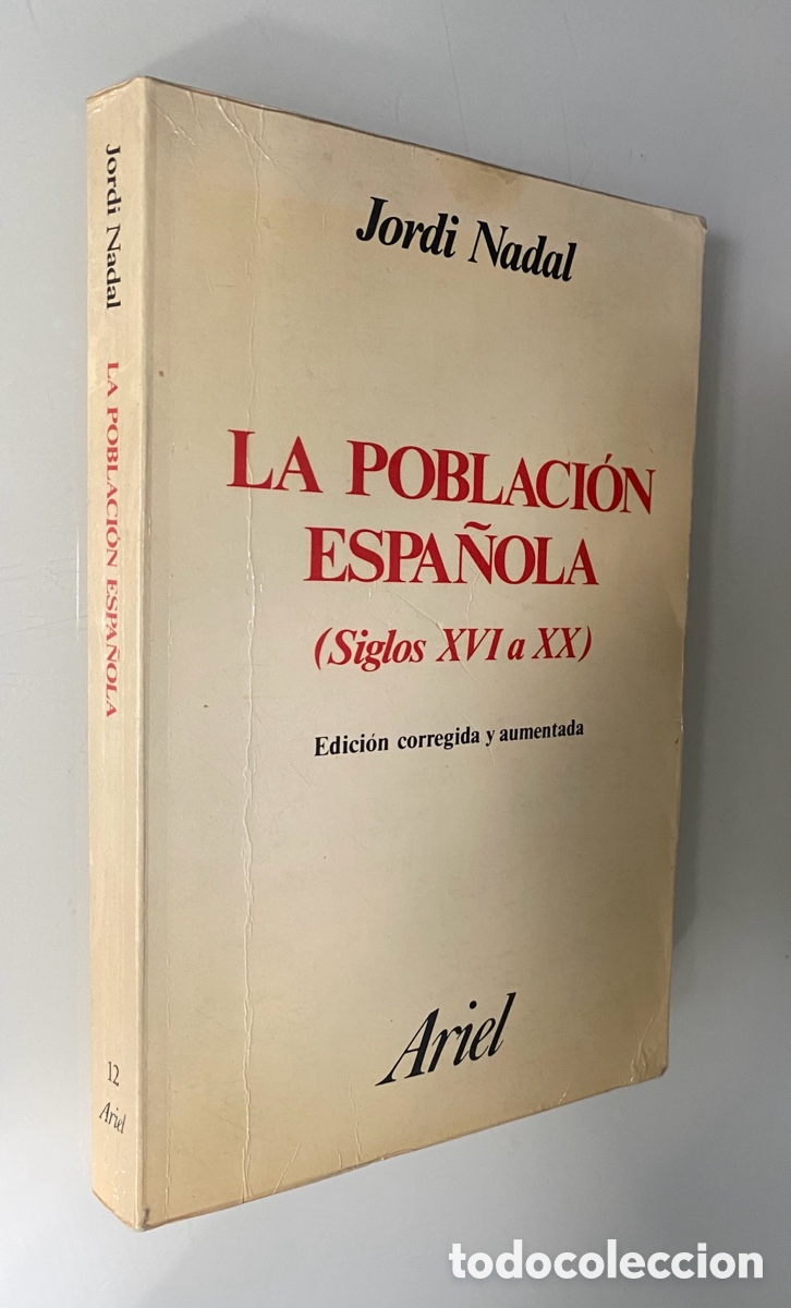 Second hand books: La poblaci&oacute;n espa&ntilde;ola ((Siglos XVI a XX) - NADAL, Jordi