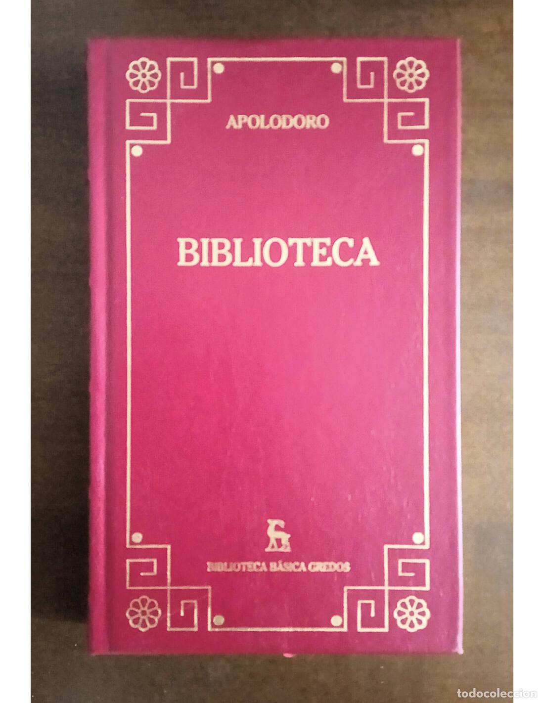 Gebrauchte B&uuml;cher: BIBLIOTECA. APOLODORO. Editorial Gredos. 2002.