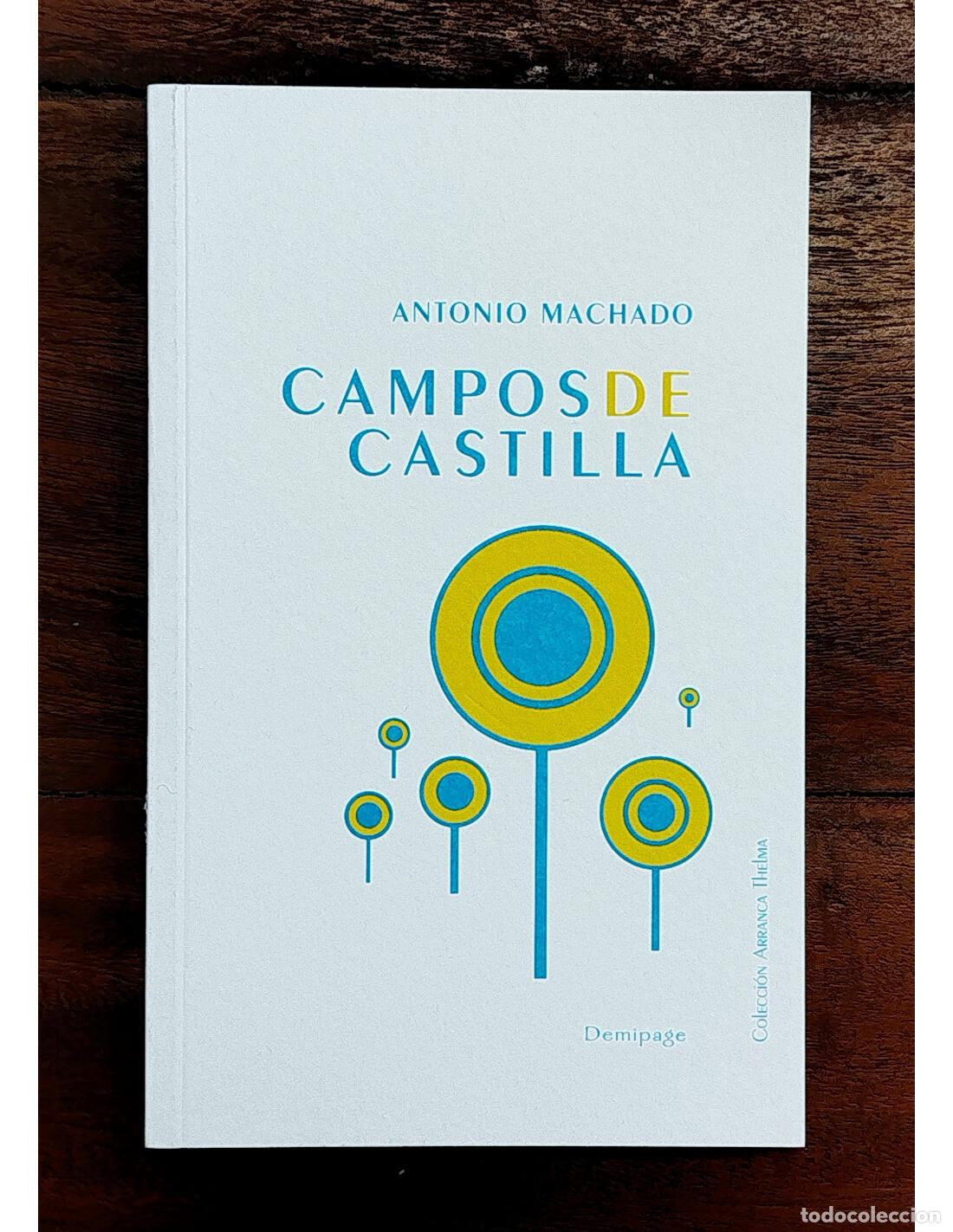 Libros de segunda mano: CAMPOS DE CASTILLA. MACHADO, Antonio. Demipage. 2020.