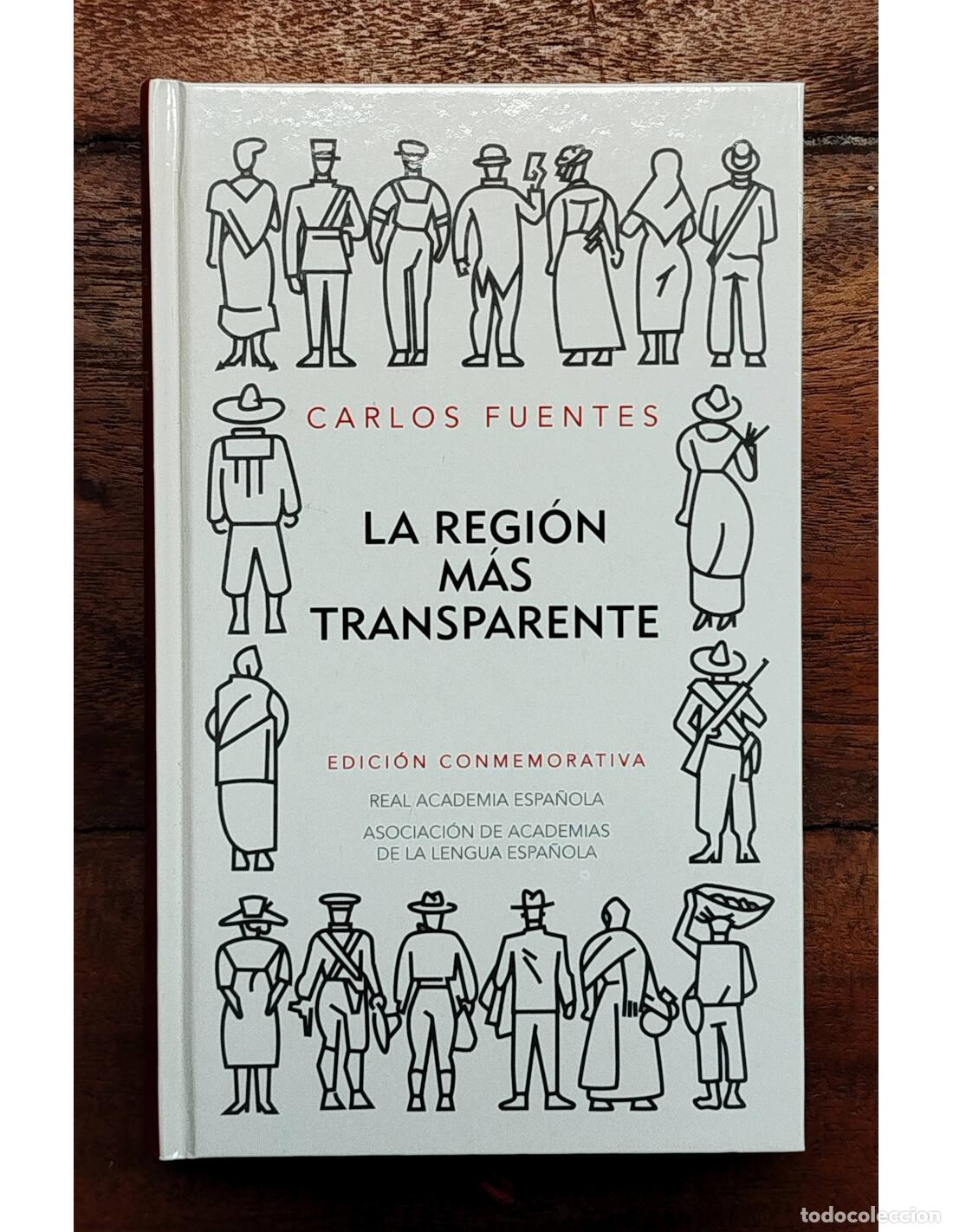 Libros de segunda mano: LA REGI&Oacute;N M&Aacute;S TRANSPARENTE. FUENTES, Carlos. Real Academia Espa&ntilde;ola. 2008.