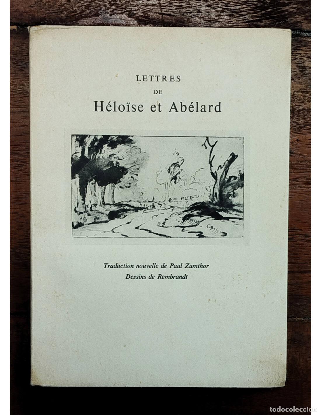 Libros de segunda mano: LETTRES DE H&Eacute;LO&Iuml;SE ET AB&Eacute;LARD. AB&Eacute;LARD, Pierre y D&rsquo;ARGENTEUIL, H&eacute;lo&iuml;se. Mermod. 1950.