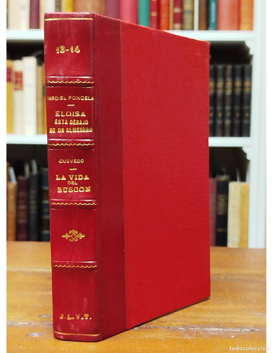 Libros de segunda mano: ELO&Iacute;SA EST&Aacute; DEBAJO DE UN ALMENDRO - LA VIDA DEL BUSC&Oacute;N. PONCELA, Jardiel. Salvat. 1969.