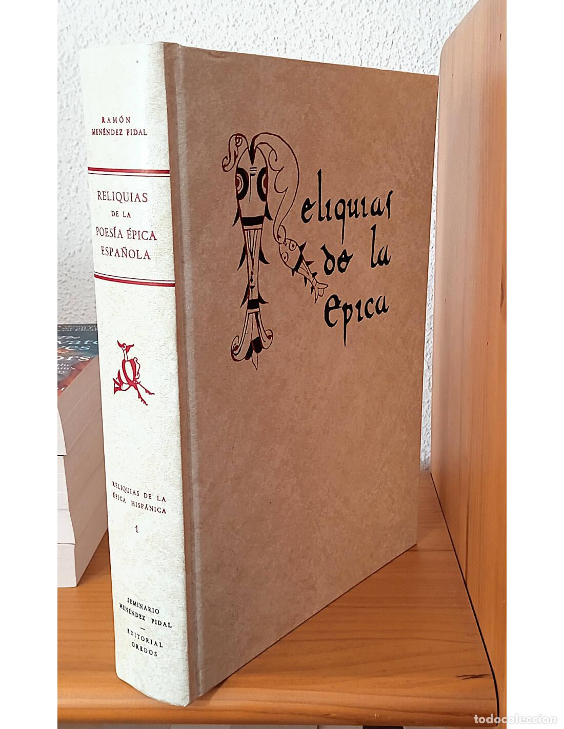 Libros de segunda mano: RELIQUIAS DE LA POES&Iacute;A &Eacute;PICA ESPA&Ntilde;OLA. MEN&Eacute;NDEZ PIDAL, Ram&oacute;n. Editorial Gredos. 1980.