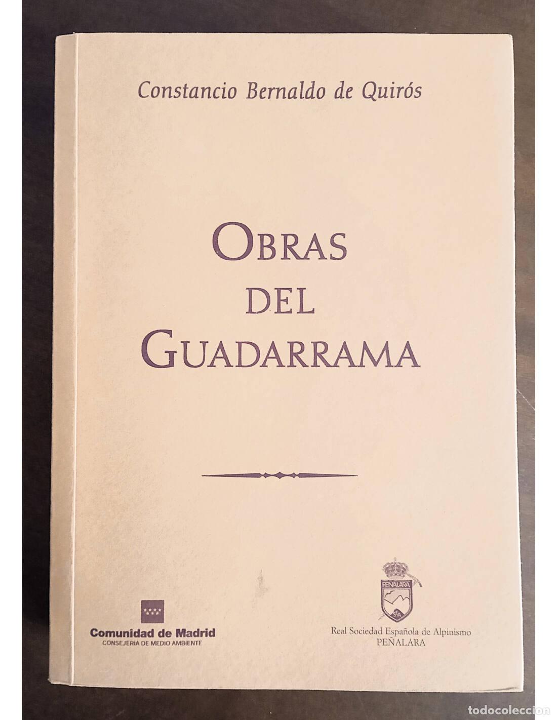 Livres d'occasion: OBRAS DEL GUADARRAMA. BERNALDO DE QUIR&Oacute;S, Constancio. Ediciones de la Consejer&iacute;a de Medio Ambiente d