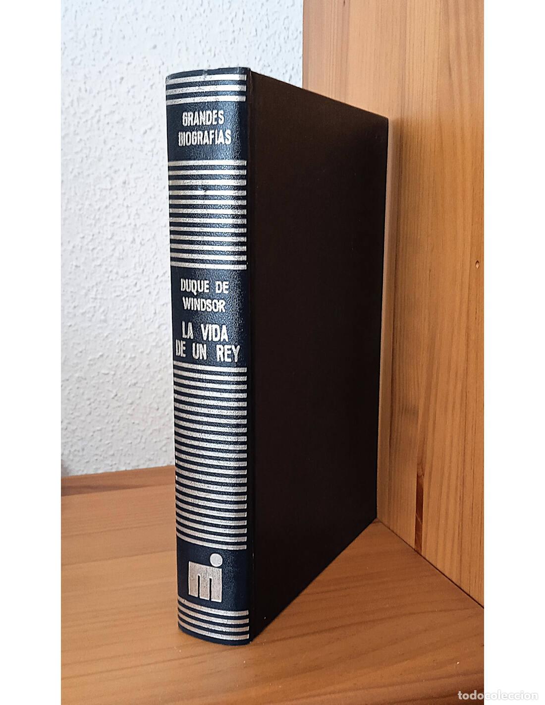 Libros de segunda mano: DUQUE DE WINDSOR: LA VIDA DE UN REY. EDUARDO VIII. Editorial Grijalbo. 1970.