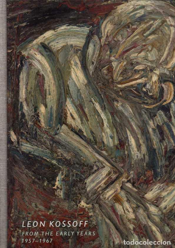 Libros de segunda mano: LEON KOSSOFF FROM THE EARLY YEARS 1957 - 1967. - CATALOGO.