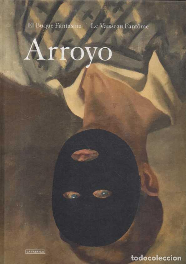 Libros de segunda mano: ARROYO. EL BUQUE FANTASMA. LE VAISSEAU FANTOME. - CATALOGO.