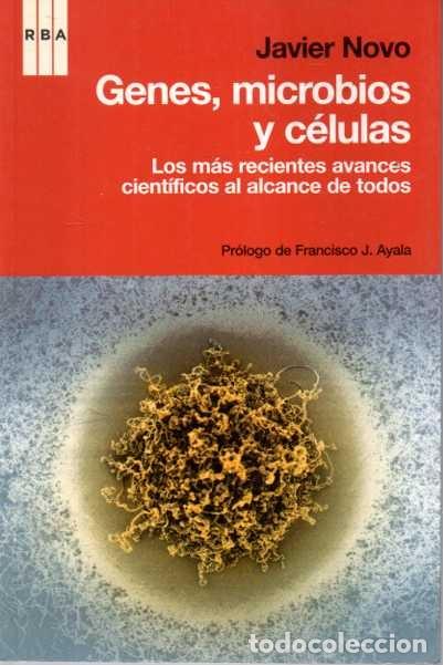 Libros de segunda mano: GENES, MICROBIOS Y CELULAS. LOS MAS RECIENTES AVANCES CIENTIFICOS AL ALCANCE DE TODOS. - NOVO, Javie