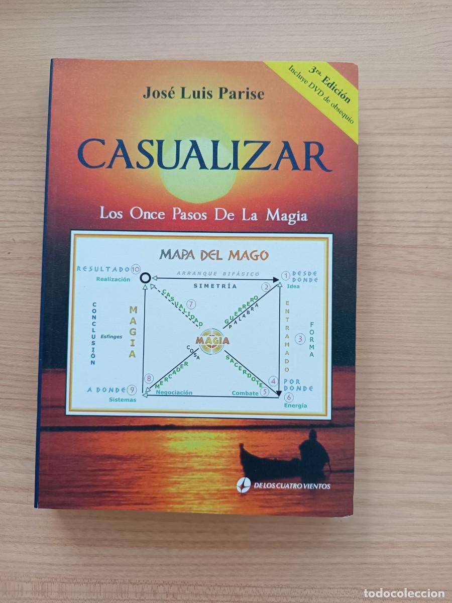 Libros de segunda mano: Casualizar. Los once pasos de la magia - Jos&eacute; Luis Parise