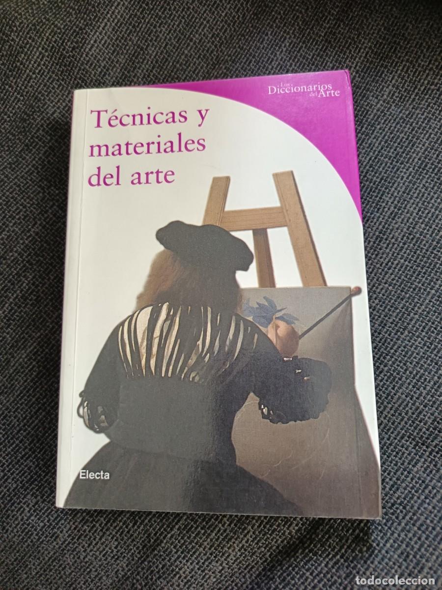 Libros de segunda mano: Libro T&eacute;cnicas y materiales del arte. Antonella Fuga. Electa 2004 Los diccionarios del arte.