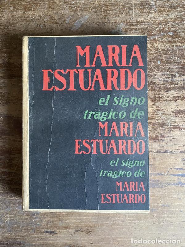 Libros de segunda mano: Maria Estuardo - -