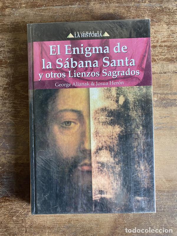 Libros de segunda mano: El Enigma de la Sabana Santa y otros Lienzos Sagrados - Alianak George & Heron Josua