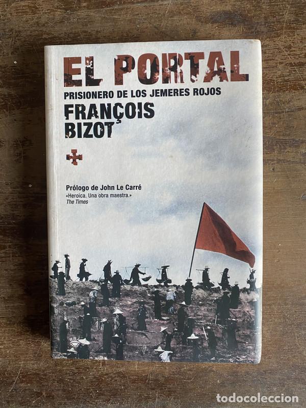 Libros de segunda mano: El portal - Bizot Fran&ccedil;ois