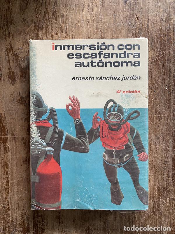 Libros de segunda mano: Inmersion con escafandra autonoma - Sanchez Jordan Ernesto