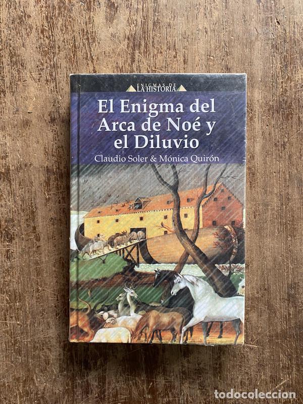 Libros de segunda mano: El Enigma del Arca de Noe y el Diluvio - Soler Claudio & Quiron Monica