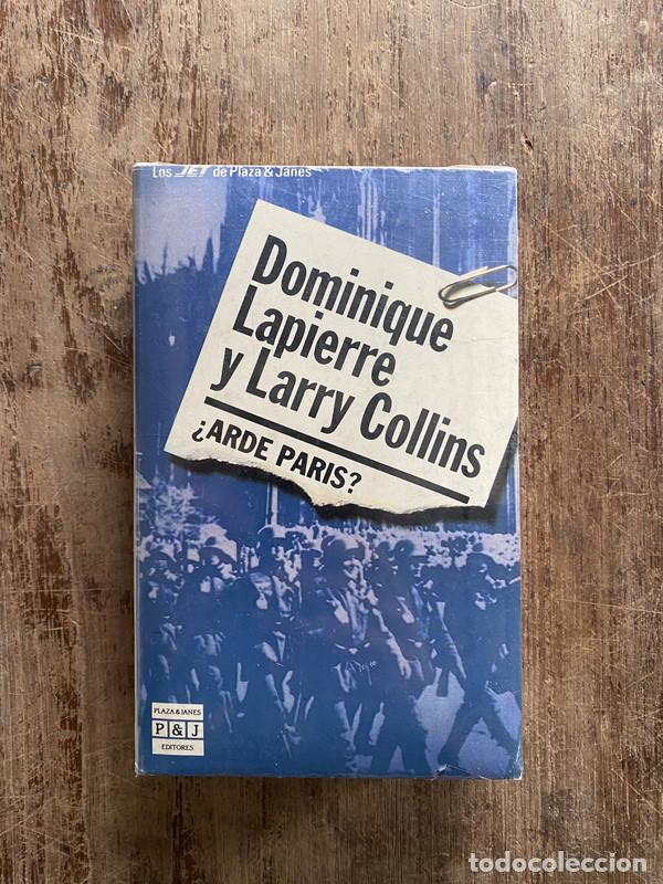Libros de segunda mano: &iquest;Arde Paris? - Lapierre Dominique y Collins Larry