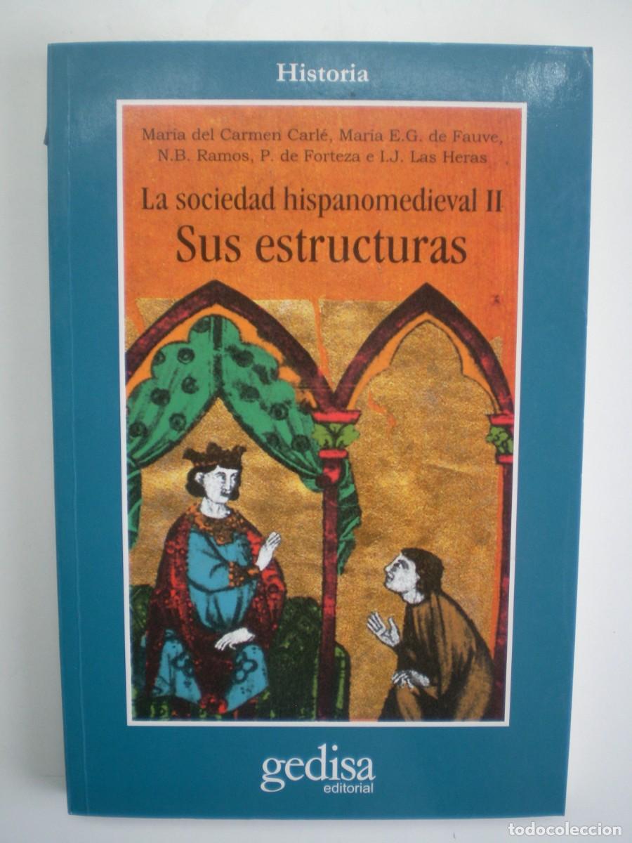 Libros de segunda mano: La sociedad hispanomedieval II. Sus estructuras.
