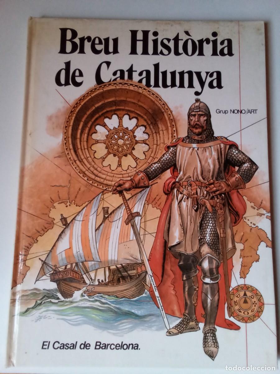 Libros de segunda mano: BREU HISTORIA DE CATALUNYA