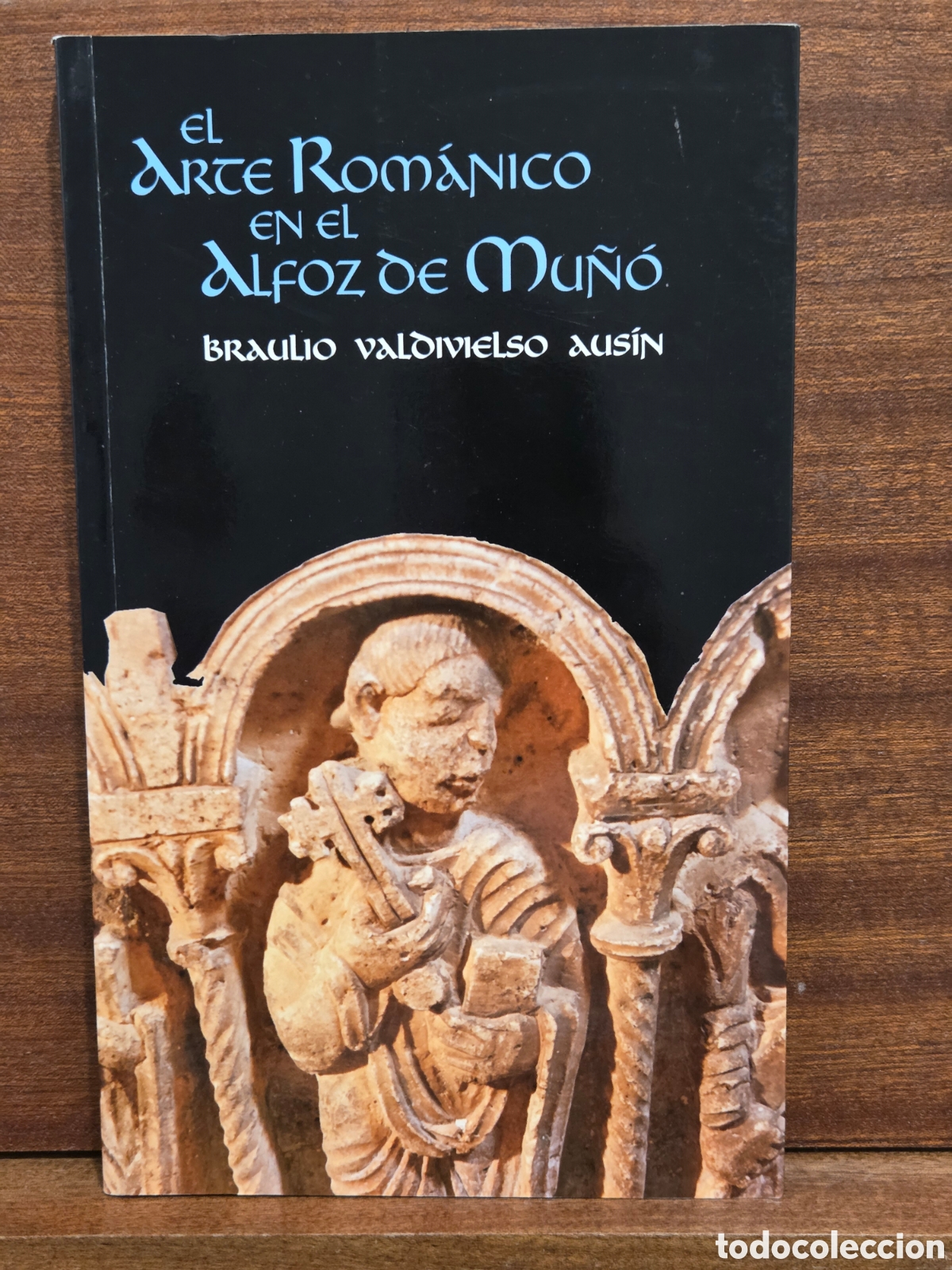 Libros de segunda mano: &rdquo;&rdquo;EL ARTE ROMANICO EN EL ALFOZ DE MU&Ntilde;&Oacute;&rdquo;&rdquo;...( BURGOS)...BRAULIO VALDIVIELSO AUSIN...
