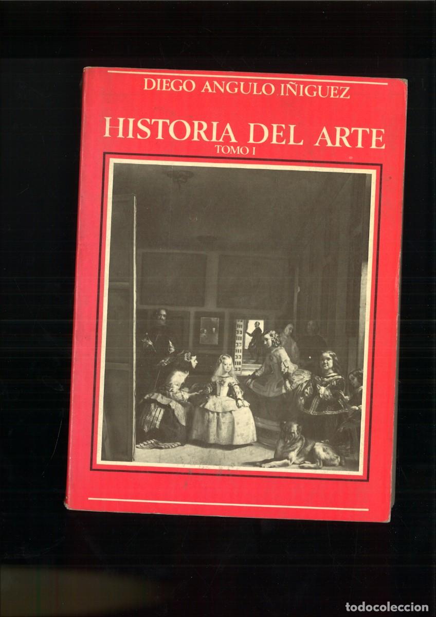 Libros de segunda mano: HISTORIA DEL ARTE. Diego Angulo I&ntilde;iguez