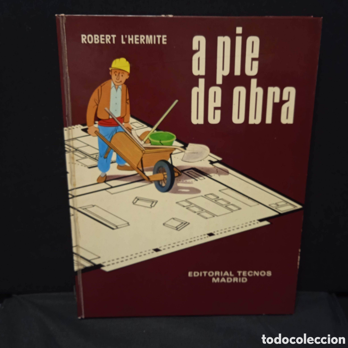 Libros de segunda mano: A PIE DE OBRA - ROBERT L'HERMITE - TECNOS 1971