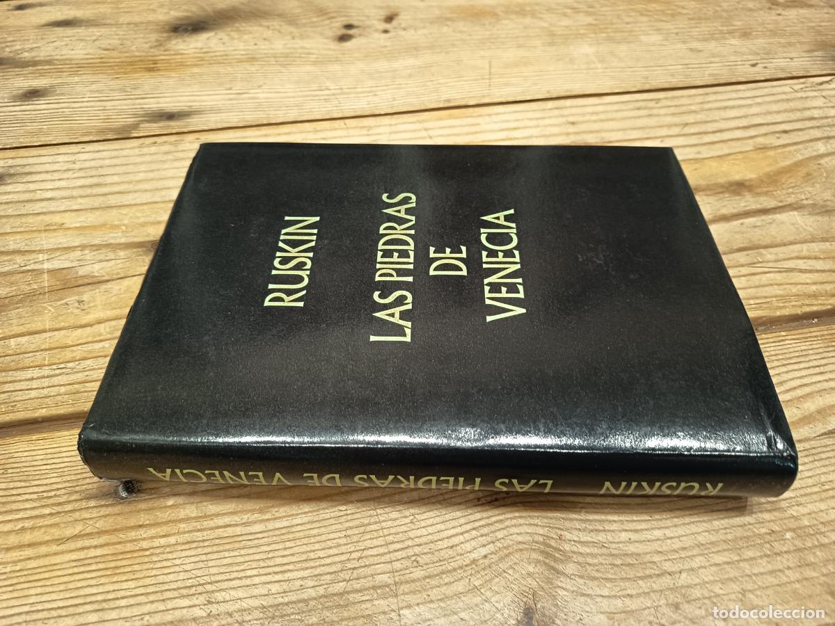 Libros de segunda mano: 2000 - JOHN RUSKIN. Las piedras de Venecia